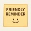friendly reminder Icon