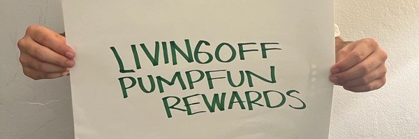 Living Off Pumpfun Rewards Token Header