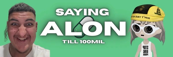 Saying Alon Till 100MIL Token Header