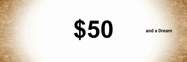 $50 And A Dream Token Header