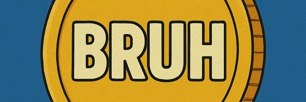 BRUH COIN Token Header